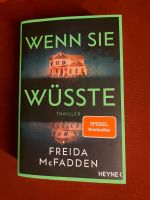 Freida McFadden - Wenn Sie wüsste Nordrhein-Westfalen - Bönen Vorschau