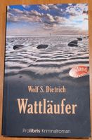 Wolf S. Dietrich Wattläufer Krimi Taschenbuch Niedersachsen - Bovenden Vorschau