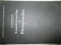 Konstruktion und Bau des Motorrades Richard Hofmann, 1.Aufl. 1925 Nordrhein-Westfalen - Alsdorf Vorschau