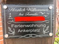 Schild,Hausschild,Ferienwohnung,Ferienhaus. Niedersachsen - Südbrookmerland Vorschau