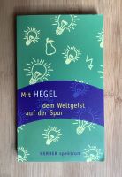 Mit Hegel dem Weltgeist auf der Spur TB sauber& gepflegt! Friedrichshain-Kreuzberg - Friedrichshain Vorschau