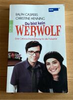 Du bist kein Werwolf - Eine Gebrauchsanleitung in der Pubertät Nordrhein-Westfalen - Wilnsdorf Vorschau