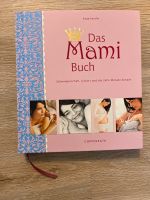 Das Mami Buch Katja kessler Schwangerschaft Baby Geburt Schleswig-Holstein - Witzhave Vorschau