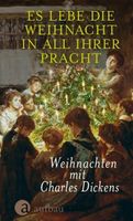 Buch - Es lebe die Weihnacht in all ihrer Pracht - C. Dickens Baden-Württemberg - Leimen Vorschau