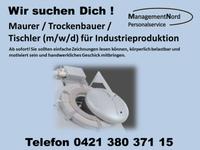 ⭐Maurer, Trockenbauer, Tischler für Industrieproduktion (m/w/d)⭐ Horn-Lehe - Lehesterdeich Vorschau