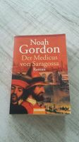 Der Medicus von Saragossa- Noah Gordon Dortmund - Benninghofen Vorschau