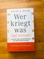 Buch Wer kriegt was - und warum? von Alvin E. Roth Baden-Württemberg - Ditzingen Vorschau
