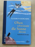 Oben schwimmt die Sonne davon Kinder Gedichte NEU Rheinland-Pfalz - Böhl-Iggelheim Vorschau