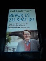 Karl Lauterbach: Bevor es zu spät ist: Was uns droht, wenn die Po Bergedorf - Hamburg Lohbrügge Vorschau