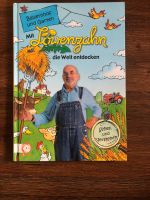 Mit Löwenzahn die Welt entdecken Bauernhof und Garten Buch Sachsen - Markkleeberg Vorschau