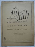 Noten, Für Dich; Walzer für Akkordeon von Hans Willer; bearbeitet Rheinland-Pfalz - Neustadt an der Weinstraße Vorschau