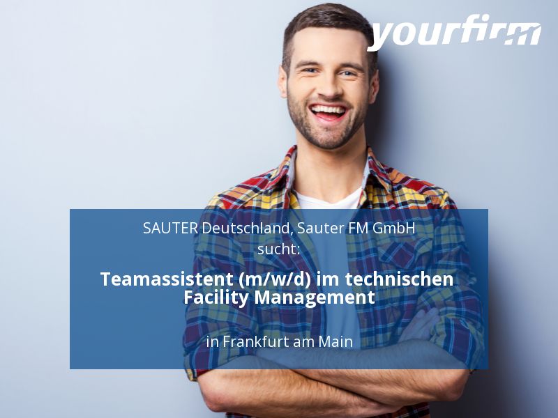 Teamassistent (m/w/d) im technischen Facility Management | Frankf in Frankfurt am Main