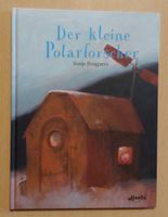 Bilderbuch Der kleine Polarforscher Sonja Bougaeva Gratisporto Duisburg - Rheinhausen Vorschau