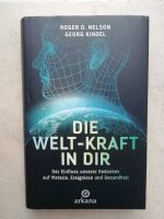 Die Welt-Kraft in dir - NEUWERTIG Bayern - Waigolshausen Vorschau