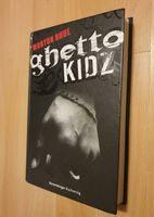 Ghetto Kidz Hardcover Jugendbuch ab 12 Jahren Hardcover Berlin - Pankow Vorschau