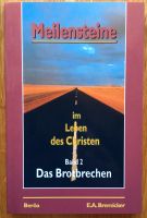 Meilensteine im Leben des Christen Das Brotbrechen Band 2 Wandsbek - Hamburg Marienthal Vorschau