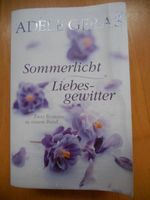 Adele Geras, "Sommerlicht / Liebesgewitter" Nordrhein-Westfalen - Hünxe Vorschau