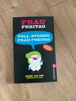 Voll streng, Frau Freitag - Buch Nordrhein-Westfalen - Bad Oeynhausen Vorschau