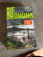 Lesley Kara Die Drohung Thriller Niedersachsen - Wardenburg Vorschau