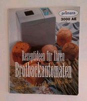 Rezepte für d Brotbackautomat Buch Rezeptideen Brotbackautomaten Bayern - Regensburg Vorschau