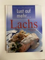 Lust auf mehr...Lachs. Verlockende Rezepte für den Lieblingsfisch Rheinland-Pfalz - Hochdorf-Assenheim Vorschau