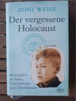 Weisz, Zoni: Der vergessene Holocaust - Mein Leben als Sinto, Unt München - Milbertshofen - Am Hart Vorschau