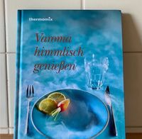 Thermomix Kochbuch „Varoma himmlisch genießen „ Bayern - Schweinfurt Vorschau