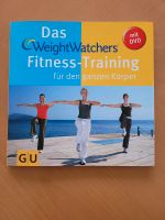 GU das Weightwatchers Fitness-Training für den ganzen Körper Niedersachsen - Rotenburg (Wümme) Vorschau