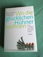 Kochbuch  - Wo die glücklichen Hühner wohnen Hessen - Oberursel (Taunus) Vorschau