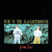 FURY IN THE SLAUGHTERHOUSE – PURE LIVE! - CD - 1992 Wandsbek - Hamburg Marienthal Vorschau