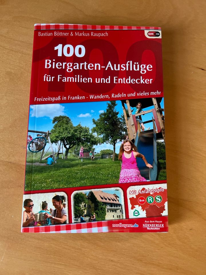 Buch 100 Biergarten Ausflüge wandern oder radeln in Heßdorf
