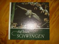 Auf leisen Schwingen, Renate und Siegfried Schönn( DDR ) Sachsen-Anhalt - Stapelburg Vorschau