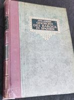 Geschichte des Barock in Spanien. Mit 292 Abbildungen. Schubert Nordrhein-Westfalen - Coesfeld Vorschau