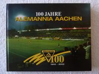 100 Jahre Alemannia Aachen  1900-2000 Nordrhein-Westfalen - Alsdorf Vorschau
