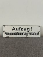 Aufzug ! Peronenbeförderung verboten ! Emailschild Emailleschild Schwerin - Weststadt Vorschau