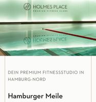 Mitgliedschaft Holmes Place Hamburg Hamburger Meile ab 01.06.24 Hamburg Barmbek - Hamburg Barmbek-Süd  Vorschau