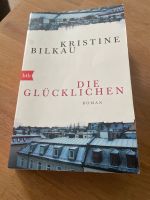 Kristine Bilkau / Die Glücklichen❤️ Niedersachsen - Harsefeld Vorschau