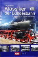 Klassiker der Bundesbahn: Eine Epoche in Vorbild und Modell. Von Thüringen - Gera Vorschau