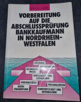 Vorbereitung auf die Abschlußprüfung Bankkaufmann in NRW Rheinland-Pfalz - Buchholz (Westerwald) Vorschau