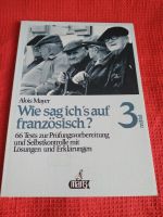 Alois Maxer Wie sag ich's auf französisch? Bd. 3 Sprache lernen Berlin - Mitte Vorschau