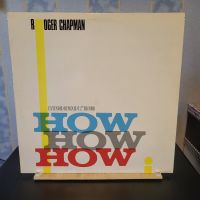 12" Maxi Single: Roger Chapman - How how how Köln - Nippes Vorschau