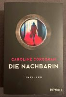 Buch Thriller Die Nachbarin | Caroline Corcoran Berlin - Spandau Vorschau