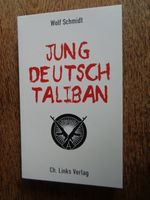 Wolf Schmidt: Jung, deutsch, Taliban - Taschenbuch⭐NEU ungelesen⭐ Thüringen - Jena Vorschau