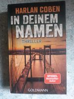 Harlan Coben, In deinem Namen, Thriller, Taschenbuch Nordrhein-Westfalen - Wegberg Vorschau