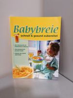 Buch "Babybreie schnell und gesund zubereitet" Niedersachsen - Einbeck Vorschau