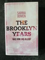 The Brooklyn years (was von uns bleibt) - Sarina Bowen Nordrhein-Westfalen - Moers Vorschau