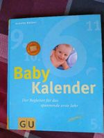 Baby Kalender,der Begleiter für das spannende erste Jahr,GU Buch Bayern - Weißenburg in Bayern Vorschau
