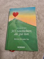 365 Geschichten, die gut tun - Anthony de Mello Niedersachsen - Meppen Vorschau