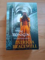 Die Königin von Patricia Bracewell Baden-Württemberg - Tübingen Vorschau