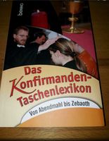 Konfirmanden-Taschenlexikon: Abendmahl-Zebaoth,benno,Konfirmation Nordrhein-Westfalen - Niederkrüchten Vorschau